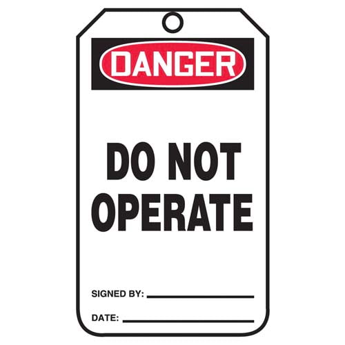 Danger: Do Not Operate – OSHA Safety Tag – Cardstock, 5 per pack (Part ...